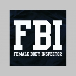 FBI - Female Body Inspector - plavky s motívom - plavkové pánske kraťasy s pohodlnou gumou v páse a šnúrkou na dotiahnutie vhodné aj ako klasické kraťasy na voľný čas